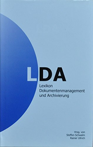 LDA Lexikon Dokumentenmanagement und Archivierung