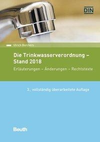 Die Trinkwasserverordnung - Stand 2018