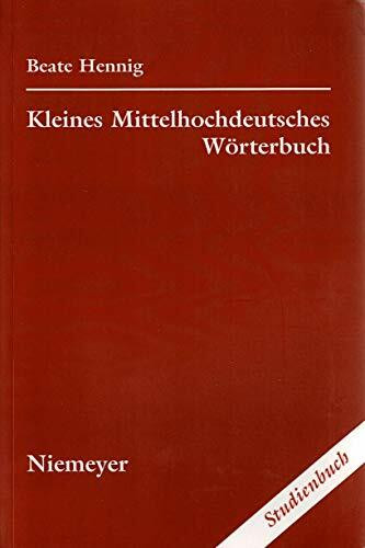 Kleines Mittelhochdeutsches Wörterbuch