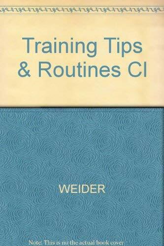 Training Tips & Routines Cl Training Tips & Routines Cl