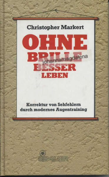 Ohne Brille besser leben