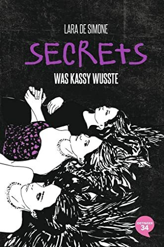 Secrets: Was Kassy wusste