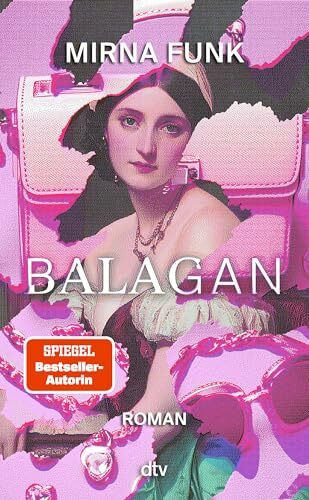 Balagan: Roman | »Bäm!« Ronya Othmann
