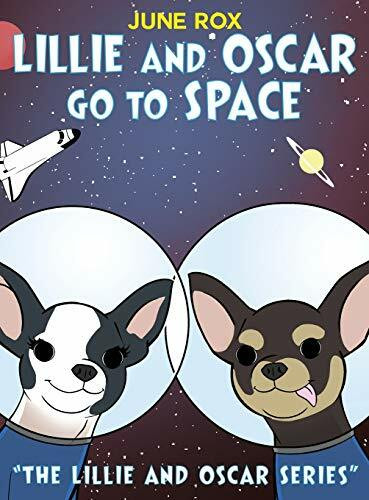 Lillie and Oscar Go to Space: "The Lillie and Oscar Series"