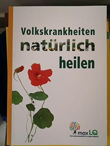 Volkskrankheiten natürlich heilen