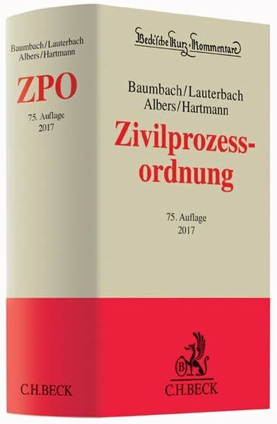 Zivilprozessordnung: mit FamFG, GVG und anderen Nebengesetzen (Beck'sche Kurz-Kommentare, Band 1) Zivilprozessordnung: mit FamFG, GVG und anderen Nebengesetzen (Beck'sche Kurz-Kommentare, Band 1)