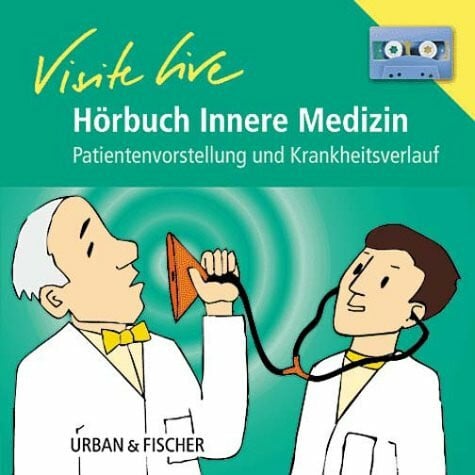 Visite live Innere Medizin. Hörbuch