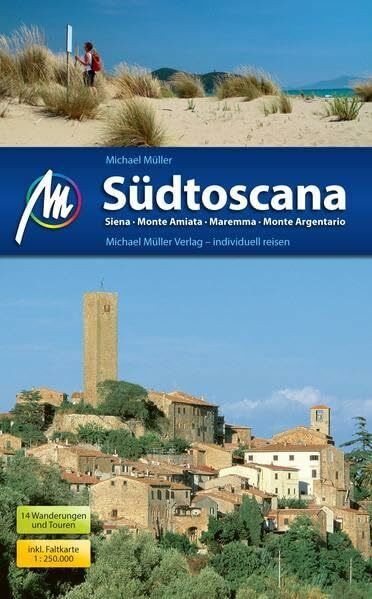 Südtoscana: Siena - Monte Amiata - Maremma - Monte Argentario