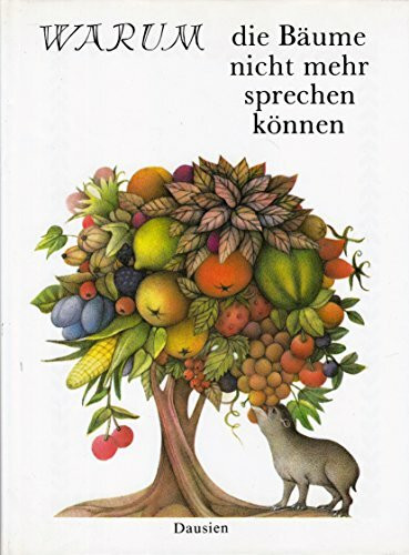 Warum die Bäume nicht mehr sprechen können. Naturmärchen