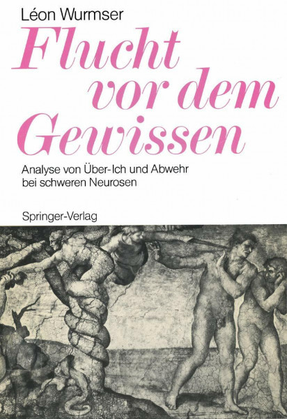 Flucht vor dem Gewissen: Analyse von Über-Ich und Abwehr bei schweren Neurosen