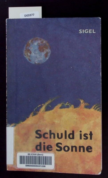 Schuld ist die Sonne