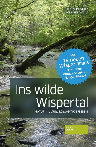 Ins wilde Wispertal- mit 15 neuen Wisper Trails