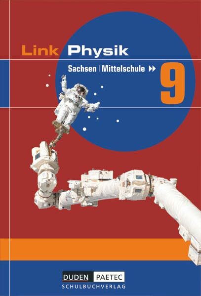 Link Physik - Mittelschule Sachsen - 9. Schuljahr: Schülerbuch