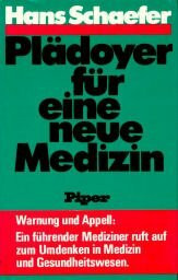 Plädoyer für eine neue Medizin