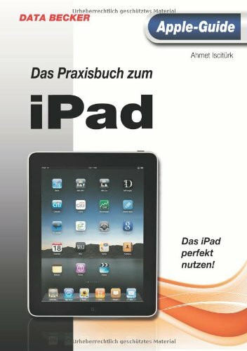 Das Praxisbuch zum iPad