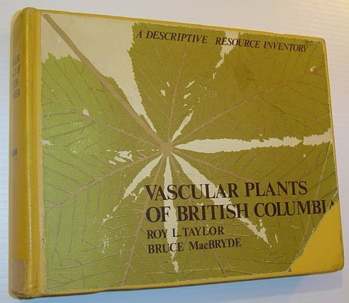 Vascular Plants of British Columbia: A Descriptive Resource Inventory
