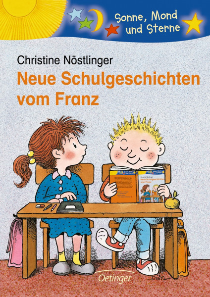Neue Schulgeschichten vom Franz: Sonne, Mond und Sterne. 2./3. Klasse
