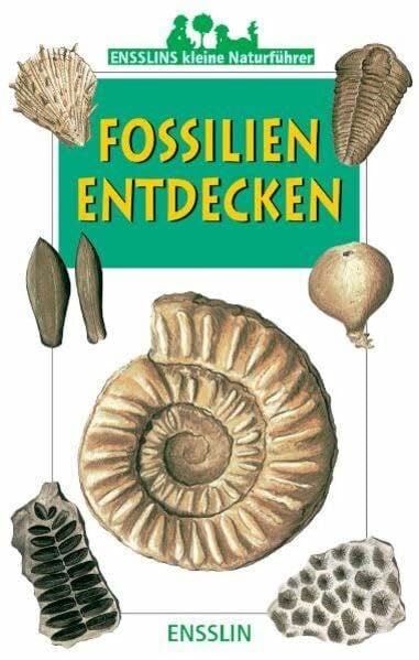 Fossilien Europas (Ensslin Naturführer)