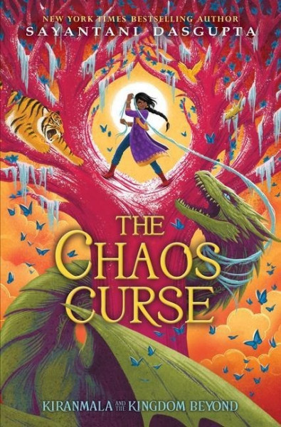 The Chaos Curse (Kiranmala and the Kingdom Beyond #3): Volume 3