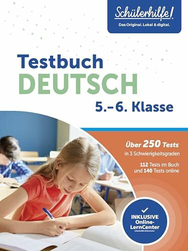 Schülerhilfe Testbuch DEUTSCH 5.- 6 Klasse