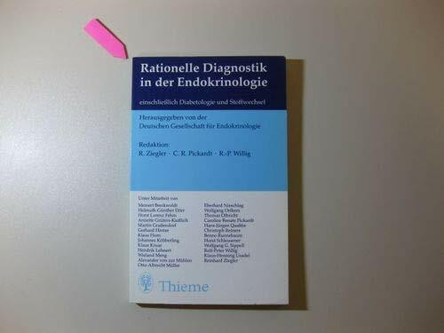 Rationelle Diagnostik in der Endokrinologie. Einschliesslich Diabetologie und Stoffwechsel