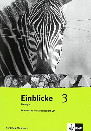 Einblicke Biologie - Ausgabe Nordrhein-Westfalen für Hauptschulen / Lehrerbuch mit CD-ROM 9./10. Schuljahr