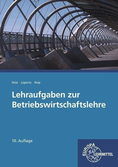 Lehraufgaben zur Betriebswirtschaftslehre