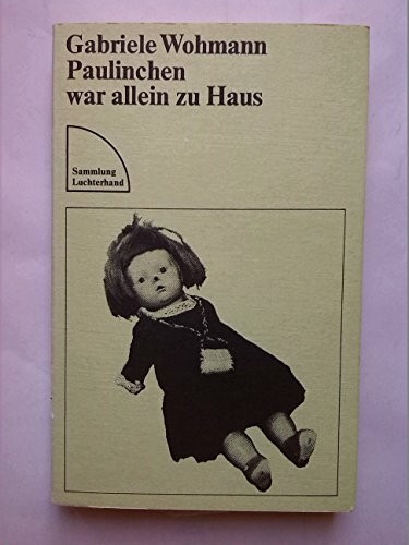 Paulinchen war allein zu Haus : Roman.