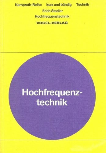 Hochfrequenztechnik kurz und bündig