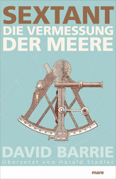 Sextant: Die Vermessung der Meere