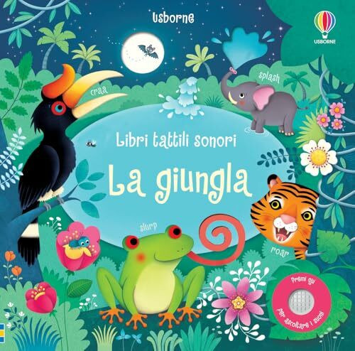 La giungla. Libri tattili sonori