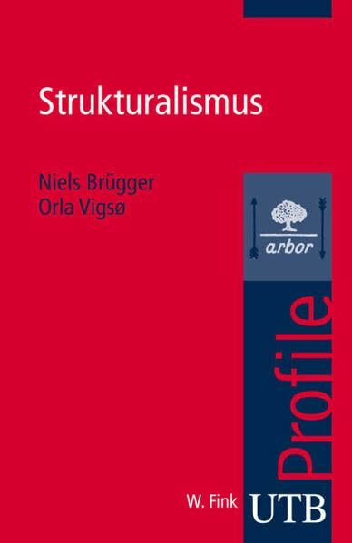 Strukturalismus (UTB S (Small-Format): Uni-Taschenbücher)