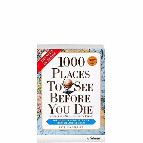 1000 Places to see before you die - Die neue Lebensliste für den Weltreisende (Buch + E-Book)