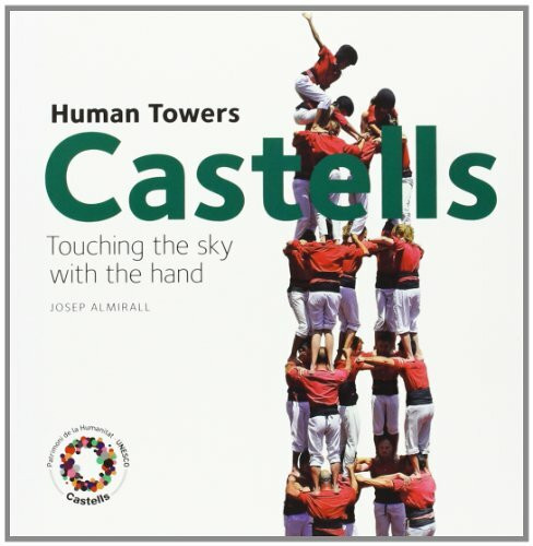 Castells: Touching the sky with the hand (Sèrie 4)