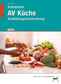 Arbeitsheft mit eingetragenen Lösungen AV Küche