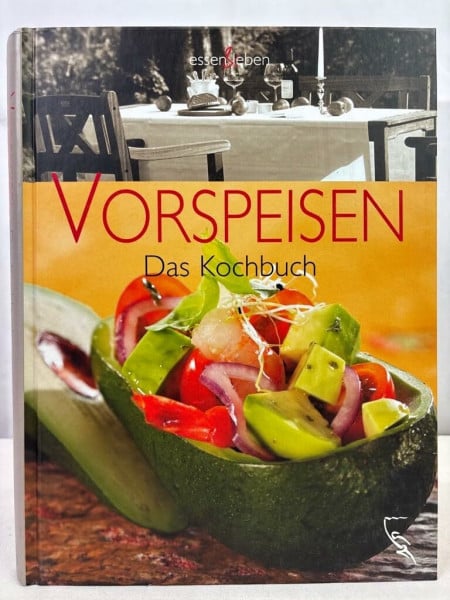 Vorspeisen: Das Kochbuch