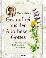 Gesundheit aus der Apotheke Gottes. gebundene Hardcover-Ausgabe