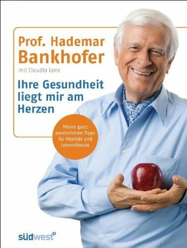 Ihre Gesundheit liegt mir am Herzen: Meine ganz persönlichen Tipps für ein gesundes Leben: Meine ganz persönlichen Tipps für Vitalität und Lebensfreude