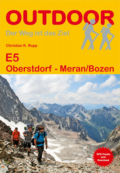 E5 Oberstdorf - Meran/Bozen: GPS-Tracks zum Download (Der Weg ist das Ziel)