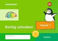 DIE BUNTE REIHE - Deutsch. Richtig schreiben 1