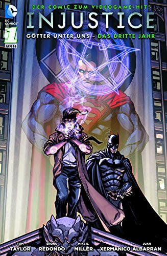 Injustice - Götter unter uns: Das dritte Jahr: Bd. 1