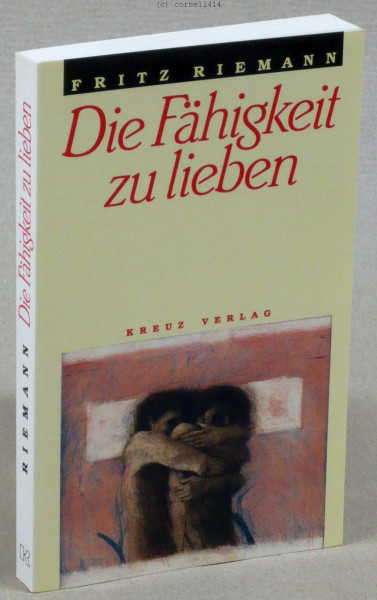 Die Fähigkeit zu lieben