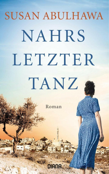 Nahrs letzter Tanz: Roman