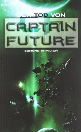 Captain Future 22: Der Tod von Captain Future