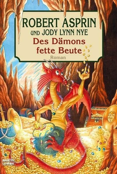 Des Dämons fette Beute (Fantasy. Bastei Lübbe Taschenbücher)