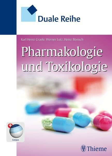 Duale Reihe Pharmakologie und Toxikologie: Mit Code im Buch + campus.thieme.de (Reihe, DUALE REIHE)