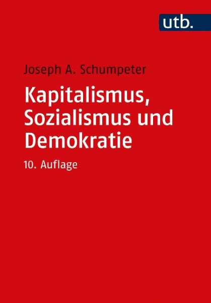 Kapitalismus, Sozialismus und Demokratie