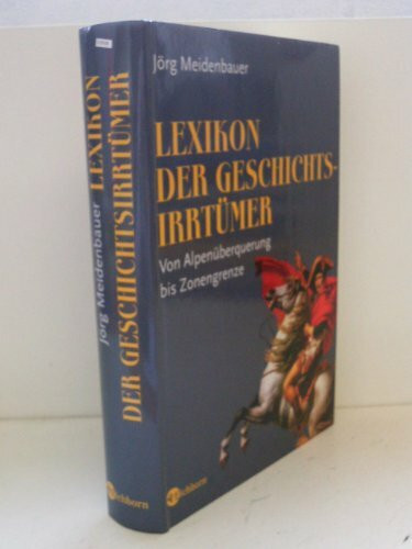 Lexikon der Geschichtsirrtüme