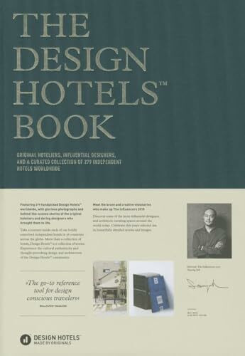 The Design Hotels Book: Edition 2015: Hrsg.: Design Hotels
