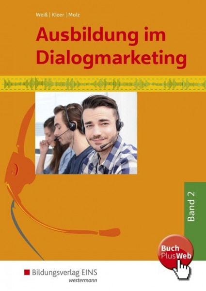 Ausbildung im Dialogmarketing 2. Schülerband